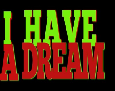 I Have a DREAM